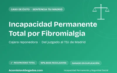 Sentencia: Incapacidad por Fibromialgia, Cajera Reponedora